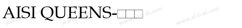 AISI QUEENS字体转换